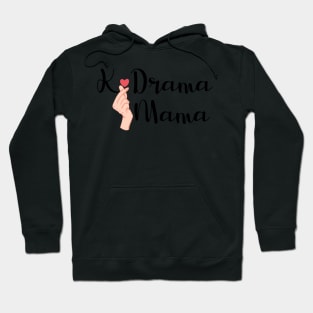 Kdrama Mama Hoodie